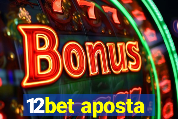 12bet aposta